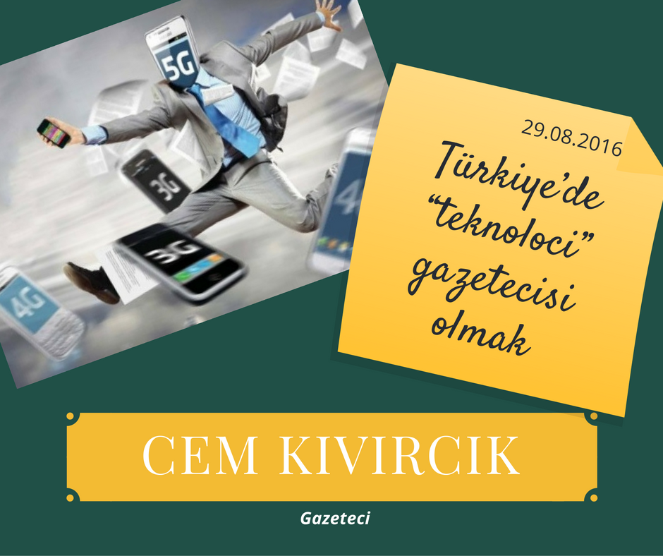 Türkiye’de “teknoloci” gazetecisi olmak