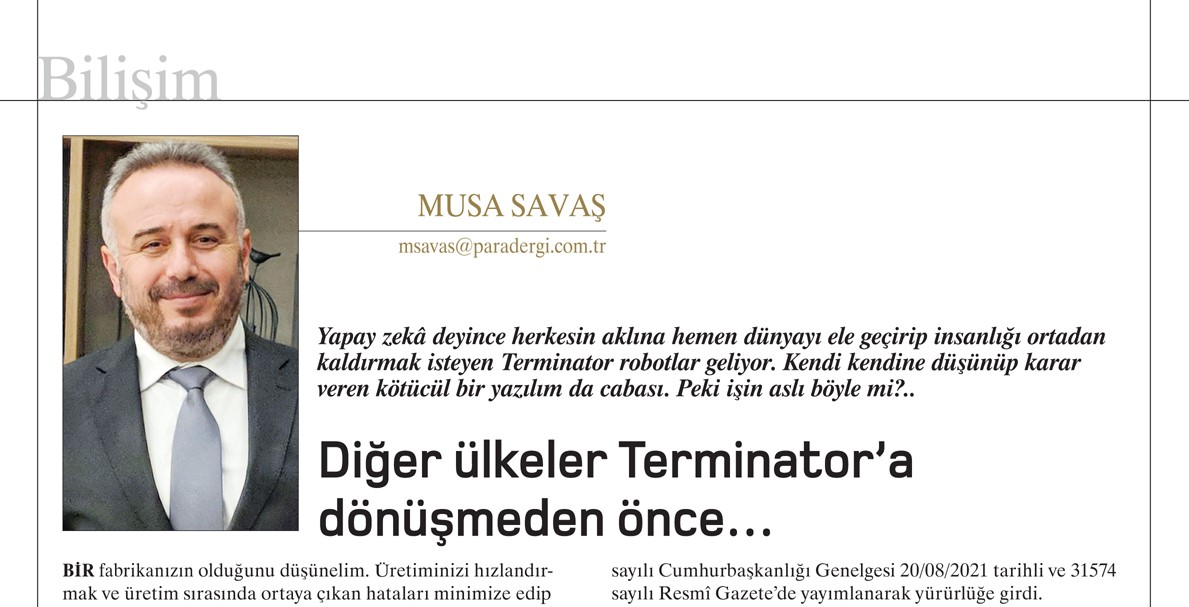 Diğer ülkeler Terminator’a dönüşmeden önce…